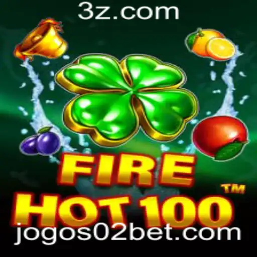 FireHot100: Exploração do Dinâmico Mundo das Apostas com 02 Bet