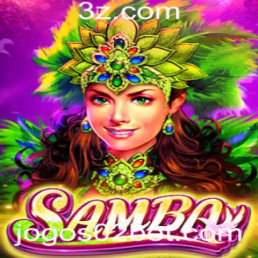 Explorando o Jogo Samba: Diversão e Estratégia em Um Só Lugar